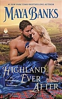 Highland Ever After: The Montgomerys and Armstrongs (Mass Market Paperback)