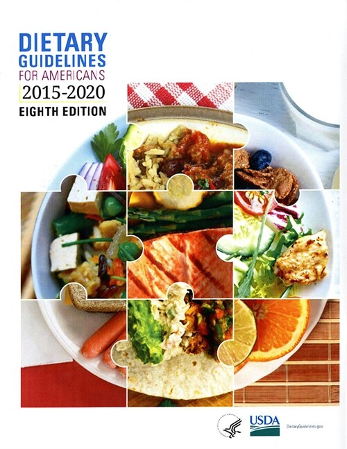Dietary Guidelines for Americans, 2015-2020 (Paperback, 8, Eighth Edition)