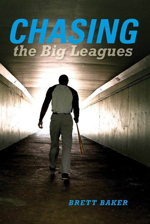 Chasing the Big Leagues (Paperback)