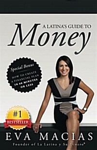 A Latinas Guide to Money (Paperback)