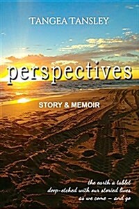 Perspectives: Story & Memoir (Paperback)