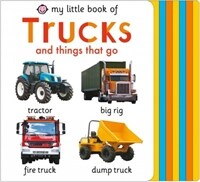 My Little Book of Trucks and Things That Go (Board Books)
