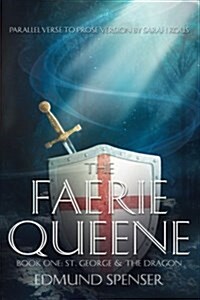 Faerie Queene Parallel Verse to Prose Version (Paperback)