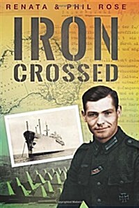 Iron Crossed (Paperback)