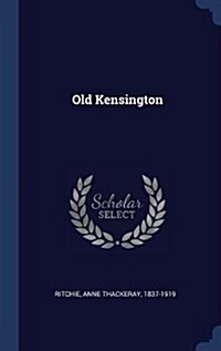 Old Kensington (Hardcover)