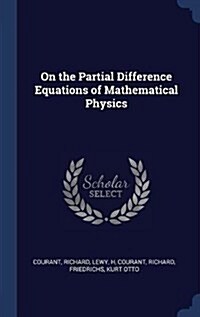 On the Partial Difference Equations of Mathematical Physics (Hardcover)