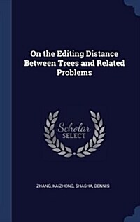 On the Editing Distance Between Trees and Related Problems (Hardcover)