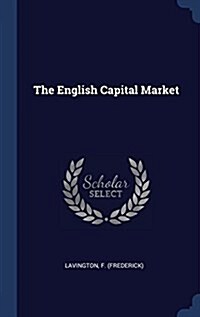 The English Capital Market (Hardcover)