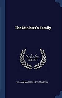 The Ministers Family (Hardcover)