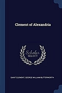 Clement of Alexandria (Paperback)