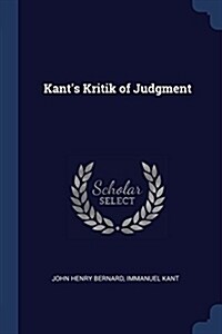 Kants Kritik of Judgment (Paperback)