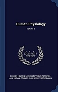 Human Physiology; Volume 2 (Hardcover)