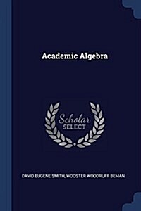 Academic Algebra (Paperback)