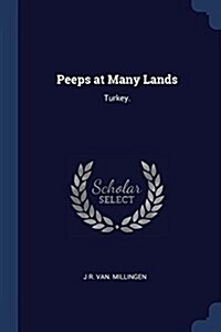 Peeps at Many Lands: Turkey. (Paperback)