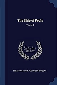 The Ship of Fools; Volume 2 (Paperback)