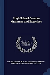 High School German Grammar and Exercises (Paperback)