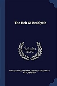 The Heir of Redclyffe (Paperback)