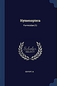 Hymenoptera: Formicidae (1) (Paperback)