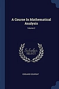 A Course in Mathematical Analysis; Volume 2 (Paperback)