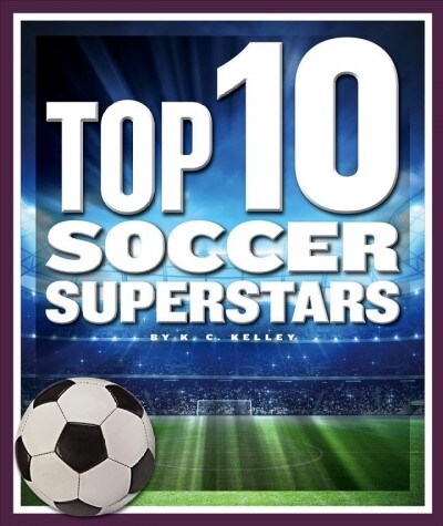 Top 10 Soccer Superstars (Library Binding)
