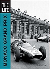 The Life Monaco Grand Prix (Hardcover)