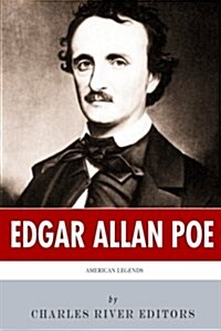 American Legends: The Life of Edgar Allan Poe (Paperback)