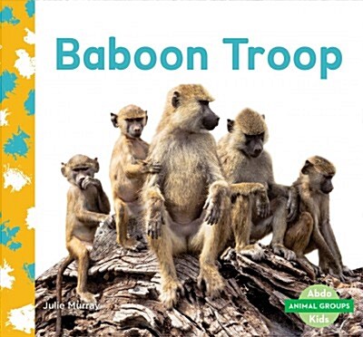 Baboon Troop (Library Binding)