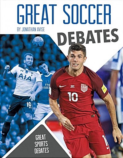 Great Soccer Debates (Library Binding)