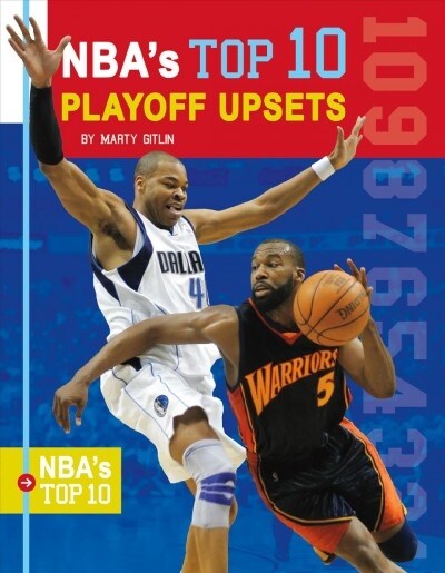 NBAs Top 10 Playoff Upsets (Library Binding)