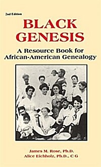 Black Genesis: A Resource Book for African-American Genealogy (Hardcover)