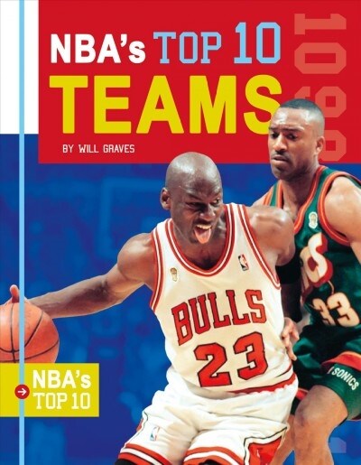 NBAs Top 10 Teams (Library Binding)