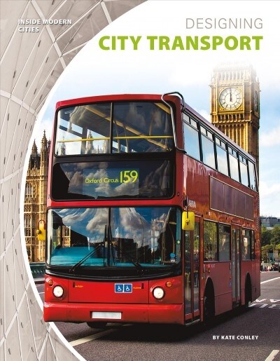 Designing City Transport (Library Binding)