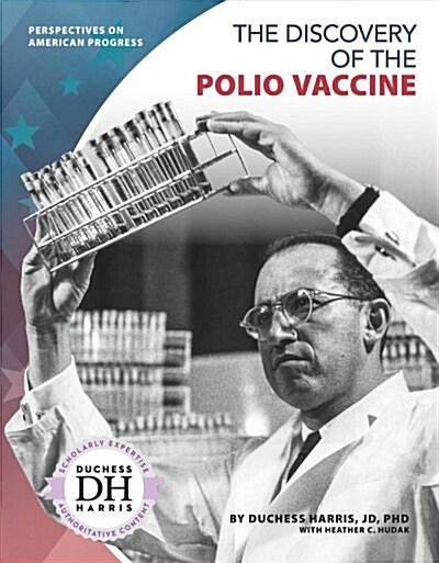 The Discovery of the Polio Vaccine (Library Binding)