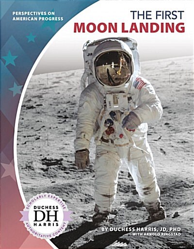 The First Moon Landing (Library Binding)
