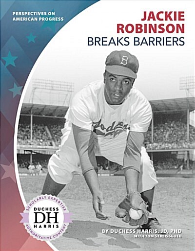 Jackie Robinson Breaks Barriers (Library Binding)