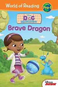 Doc McStuffins: Brave Dragon (Library Binding)