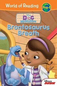 Doc McStuffins: Brontosaurus Breath (Library Binding)