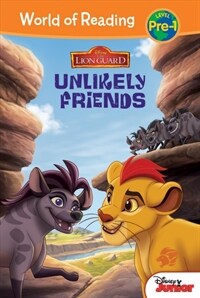 The Lion Guard: Unlikely Friends (Library Binding)