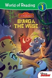 The Lion Guard: Bunga the Wise (Library Binding)