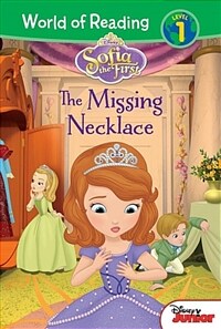 Sofia the First: The Missing Necklace (Library Binding)