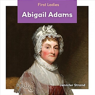Abigail Adams (Library Binding)