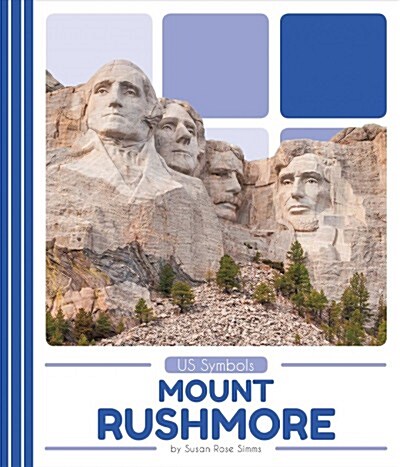 Mount Rushmore (Library Binding)