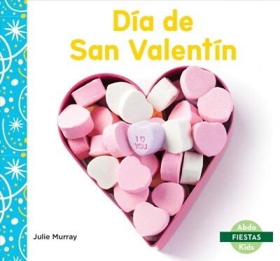D? de San Valent? (Valentines Day) (Library Binding)