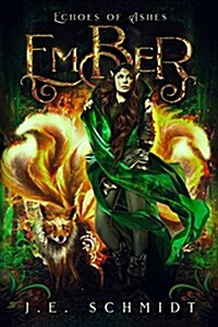 Ember: Echoes of Ashes - Book 1 (Paperback)