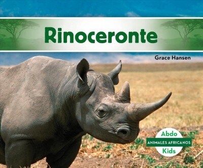 Rinoceronte (Rhinoceros) (Library Binding)