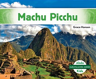 Machu Picchu (Machu Picchu) (Library Binding)