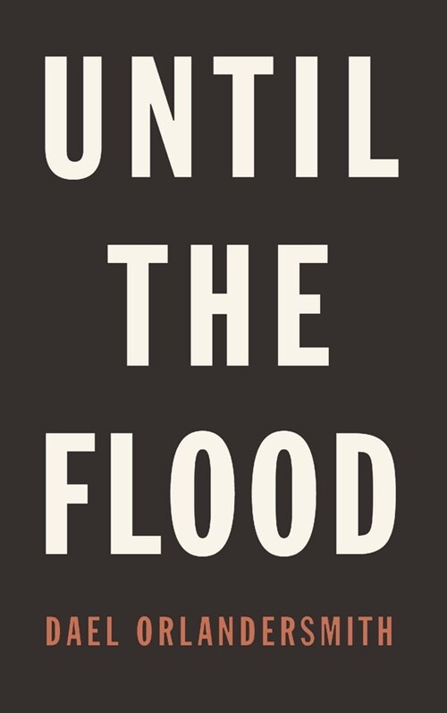 Until the Flood (Paperback)