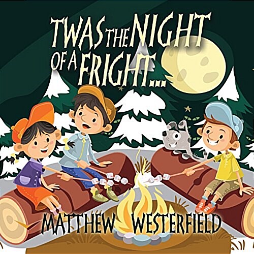 Twas the Night of a Fright... (Paperback)