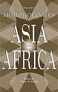 Morphologies of Asia and Africa: Volume 2 (Hardcover)