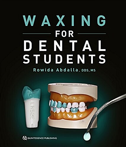 Waxing for Dental Students (Paperback)